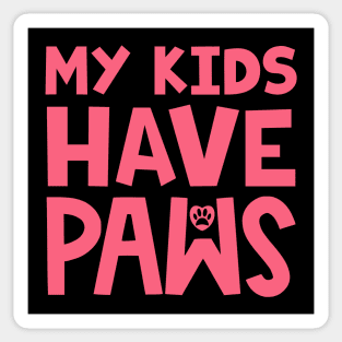 My Kids Have Paws Sticker